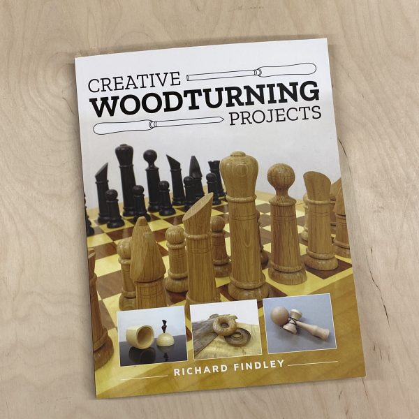Creative Woodturning Projects by Richard Findley